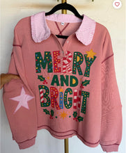 Load image into Gallery viewer, Merry &amp; Bright Pullover [Pre-Order]
