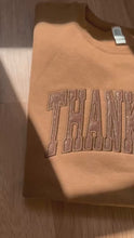 Load and play video in Gallery viewer, Thankful Crewneck {Pre-Order}
